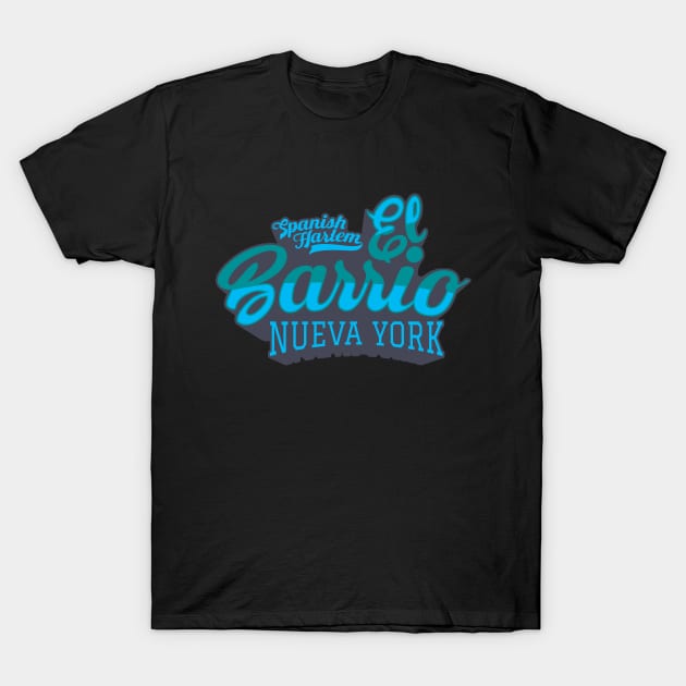 New York El Barrio  - El Barrio Spanish Harlem  - El Barrio  NYC Spanish Harlem Manhattan logo T-Shirt by Boogosh